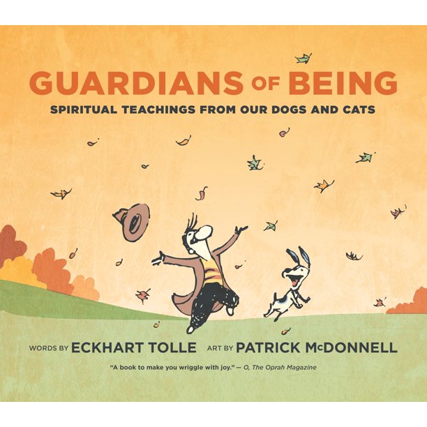 Guardianes del Ser: Enseñanzas espirituales de nuestros perros y gatos – New World Library