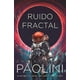 thumbnail image 1 of Libro Ruido Fractal - Paolini, Christopher, 1 of 2