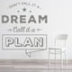 thumbnail image 2 of Decomural Call It A Plan Inspirational WS-46204, 2 of 2