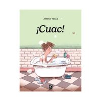 Claraboya - Libro ¡Cuac! Jimena Tello