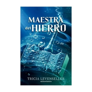 Tapa Blanda - Libro Forjadora De Espadas Nº 02 Maestra Del Hierro / 197