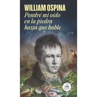 Literatura Random House - Libro Pondre Mi Oido En La Piedra Hasta Que Ha