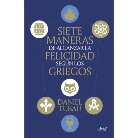 Ariel - Siete Maneras De Alcanzar La Felicidad Según Los Griegos