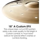 thumbnail image 3 of Crash Cymbal Zildjian A EFX 18 personalizado, 3 of 6