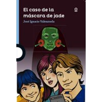Loqueleo - El Caso De La Mascara De Jade