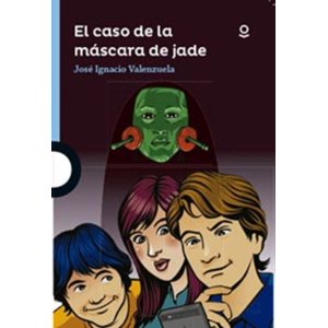 Loqueleo - El Caso De La Mascara De Jade