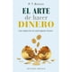 thumbnail image 1 of El arte de hacer dinero, 1 of 5