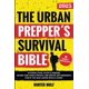 thumbnail image 1 of The Urban Prepper’s Survival Bible: Stockpile Food, Water & Medicine, Secure Your Home & Privacy, And Survive Any Emergency, Even If You Have Limited Space & Money, 1 of 1