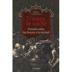 Luciernaga - Libro Vienen De Noche - Júlia Carreras Tort