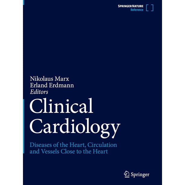 Libro Springer Cardiología Clínica: Enfermedades del Corazón, la Circulación y los Vasos Cercanos al Corazón