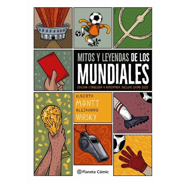 Libro Mitos y leyendas de los mundiales - Montt y Varsky