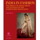 thumbnail image 1 of India en la Moda: La Influencia de la Vestimenta y los Textiles Indios (Rizzoli), 1 of 1