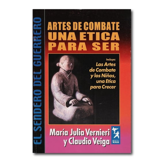 Artes de combate una ética para el ser
