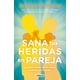 thumbnail image 1 of Libro Aguilar Sana tus heridas en pareja /Sana tus heridas, 1 of 1