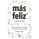 thumbnail image 1 of Libro Más feliz, a pesar de todo - Tal Ben-Shahar, 1 of 2