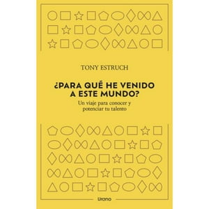 Ediciones Urano - Libro ¿Para Qué He Venido A Este Mundo?