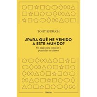 Ediciones Urano - Libro ¿Para Qué He Venido A Este Mundo?