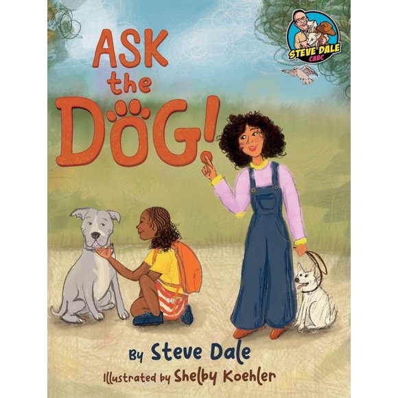 Libro Bealu Books Ask The Dog de Steve Dale