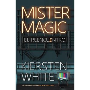 Urano - Libro Mister Magic - Kiersten White