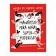 thumbnail image 1 of Libro Manifiesto Para Niñas Superpoderosas, 1 of 2