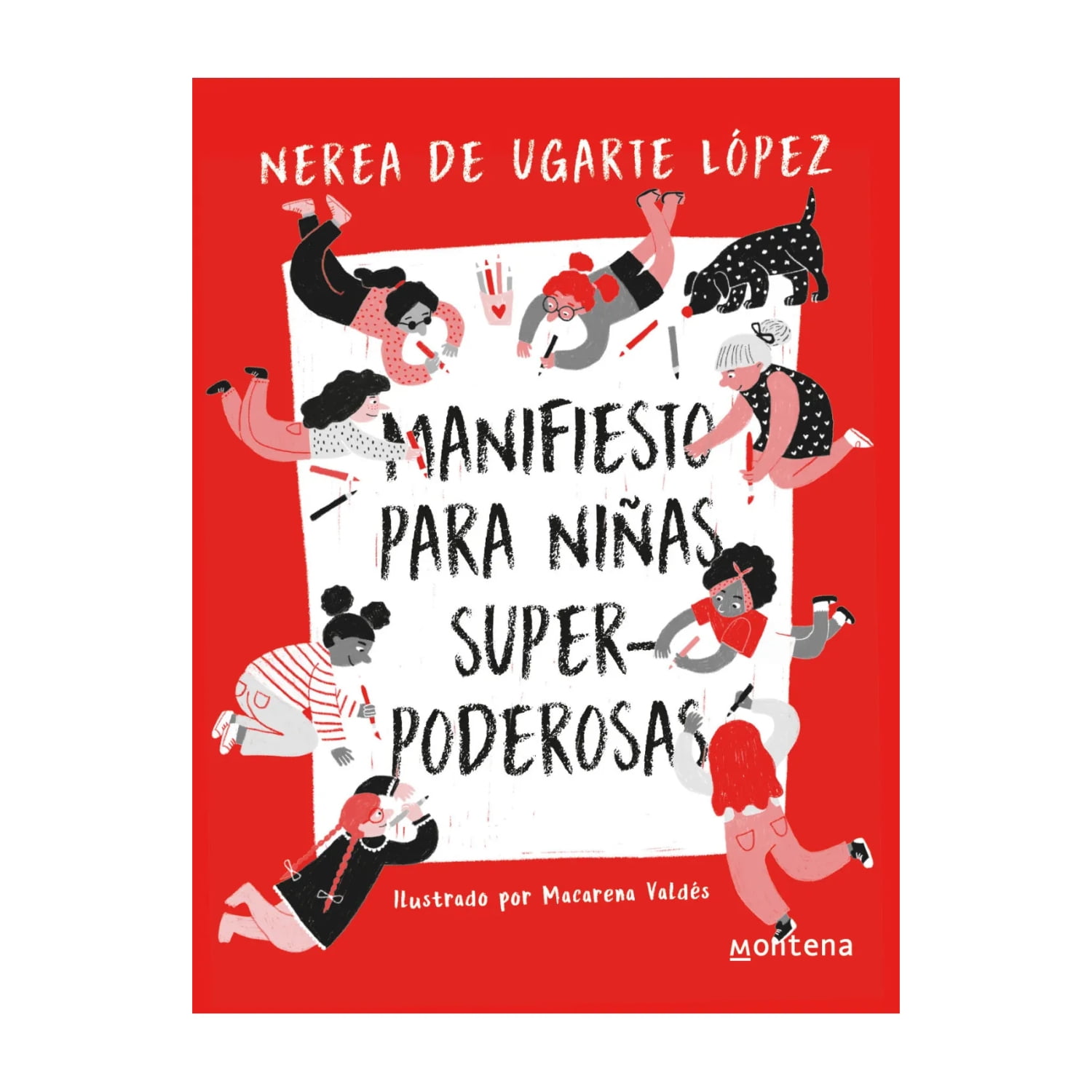 Montena - Libro Manifiesto Para Niñas Superpoderosas