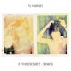 thumbnail image 1 of LP Island Is This Desire? Demos Álbum de PJ Harvey, 1 of 1