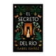 thumbnail image 1 of Libro El Secreto Del Río Isabel Ibañez, 1 of 2