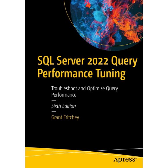 Libro Apress SQL Server 2022: Optimización del Rendimiento de Consultas