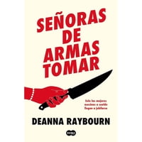 Suma De Letras - Libro Señoras De Armas Tomar