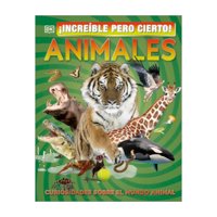 Editorial Dorling Kindersley - Libro ¡Increíble Pero Cierto! Animales