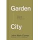 thumbnail image 1 of Libro Garden City: Trabajo, Descanso y el Arte de Ser Humano, 1 of 8