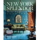 thumbnail image 1 of New York Splendor: Las Salas Más Memorables de la Ciudad – Rizzoli, 1 of 1