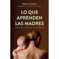 Diana - Libro Lo Que Aprenden Las Madres