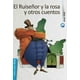 thumbnail image 1 of El Ruiseñor Y La Rosa Y Otros Cuentos, 1 of 2