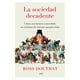 thumbnail image 1 of Libro La Sociedad Decadente, 1 of 2