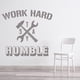 thumbnail image 2 of Decomural Work Hard Stay Humble WS-46125, 2 of 2
