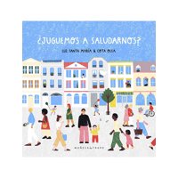 Muñeca De Trapo - ¿Juguemos A Saludarnos?