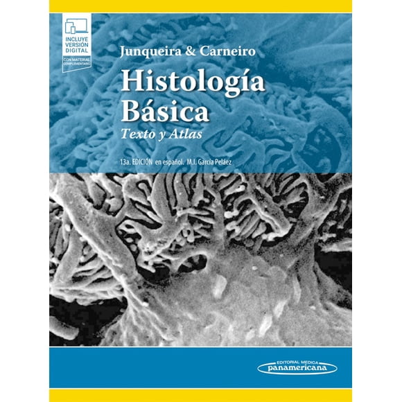 Histología básica. Texto y atlas 13ed + e