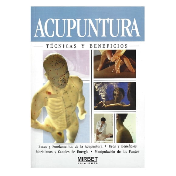 Acupuntura técnicas y beneficios