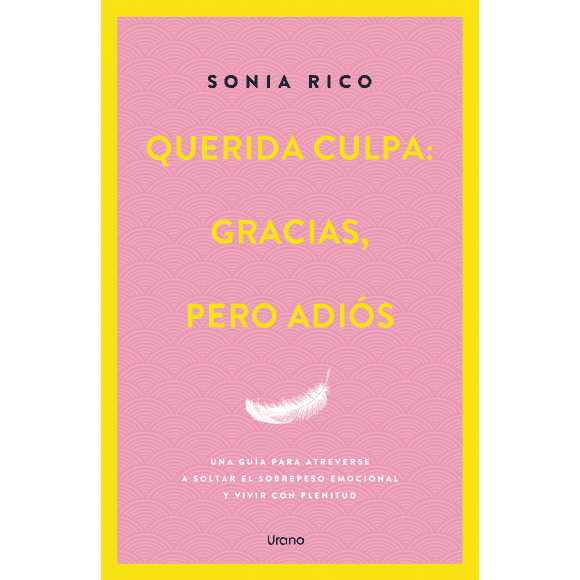 Libro Querida Culpa: Gracias, Pero Adiós Ediciones Urano
