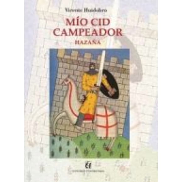 LIBRO Mio CID Campeador. La Hazana