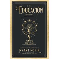 Libro Una Educación Mortal -Books4Pocket