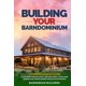 thumbnail image 1 of Building Your Barndominium: A Comprehensive Guide to DIY Barn Home Building, Creating Rural Living Home Designs and Unique Barndo Spaces on Any Budget, 1 of 1