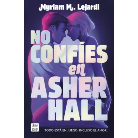 Crossbooks Chile - No Confíes En Asher Hall