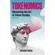 thumbnail image 1 of Libro Majosta Tokenomics: Dominando el Arte del Diseño de Tokens, 1 of 1