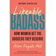 thumbnail image 1 of Libro Vintage Likeable Badass: Cómo las Mujeres Consiguen el Éxito que Merecen, 1 of 1