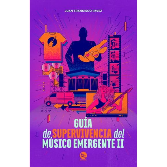 Guia De Supervivencia Del Musico Emergente 2