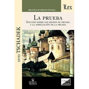 Olejnik Ediciones - Prueba. Estudio Sobre Los Medios De Prueba Y La Aprecia - O