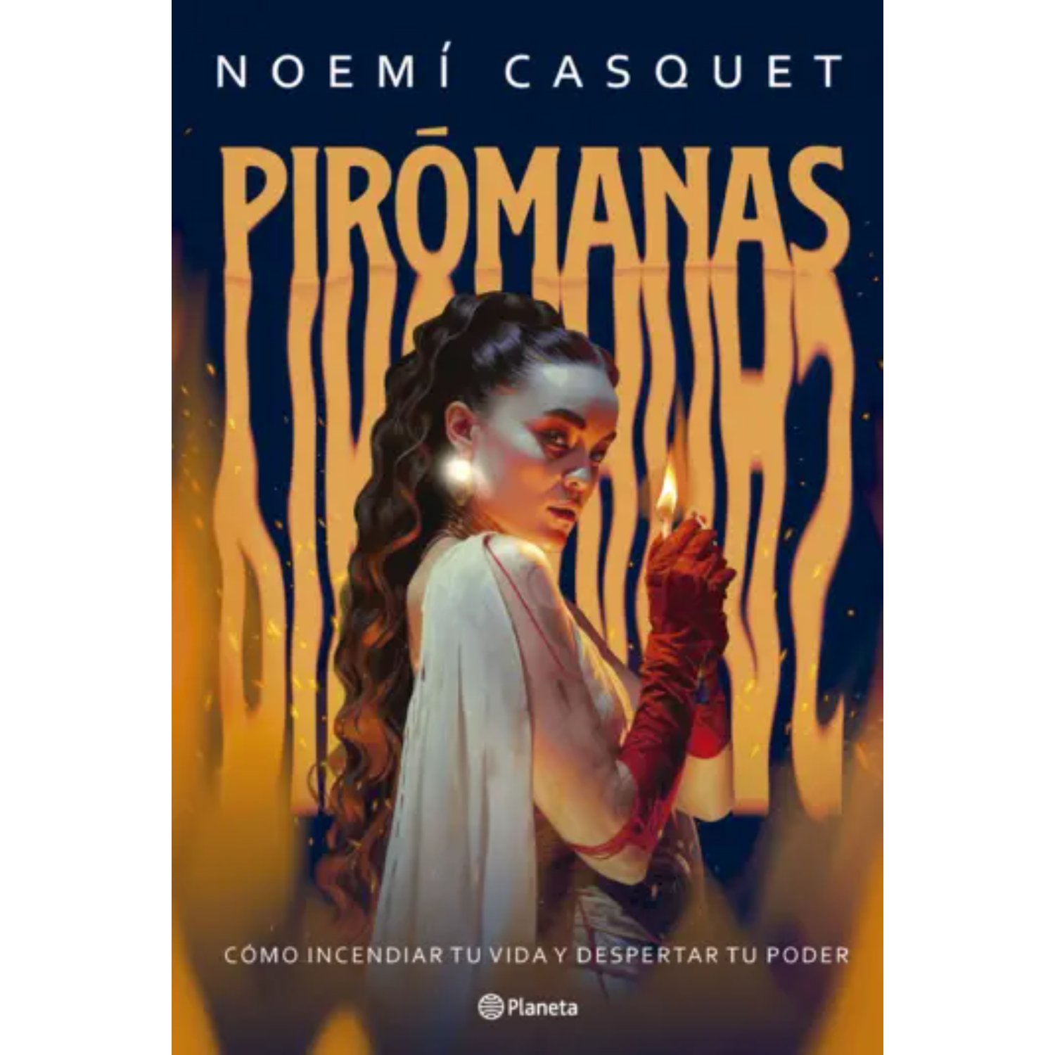 Planeta - Libro Pirómanas