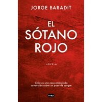 Suma De Letras - Libro El Sótano Rojo - Jorge Marcos Baradit Morales